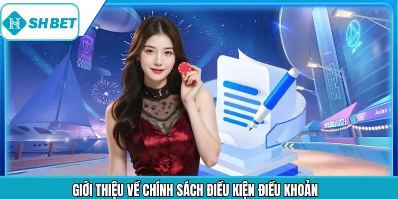 Tổng quan điều kiện điều khoản tại nhà cái 