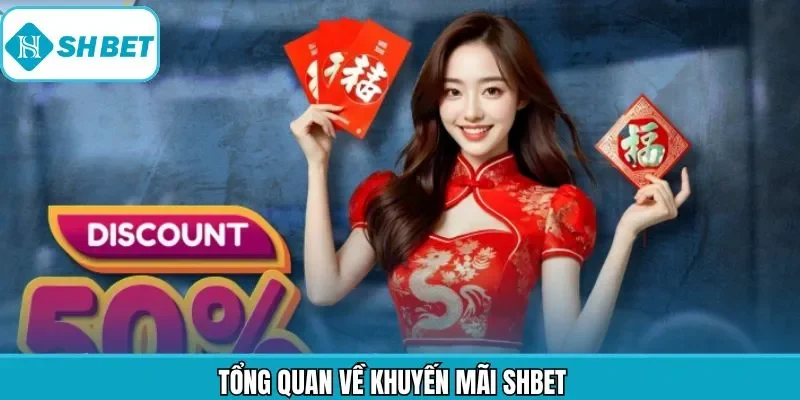 Thông tin sơ lược về ưu đãi Shbet